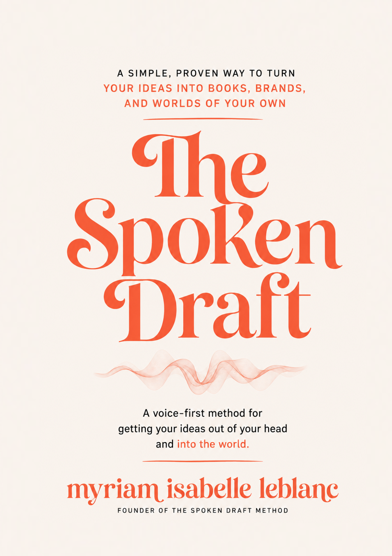 The Spoken Draft